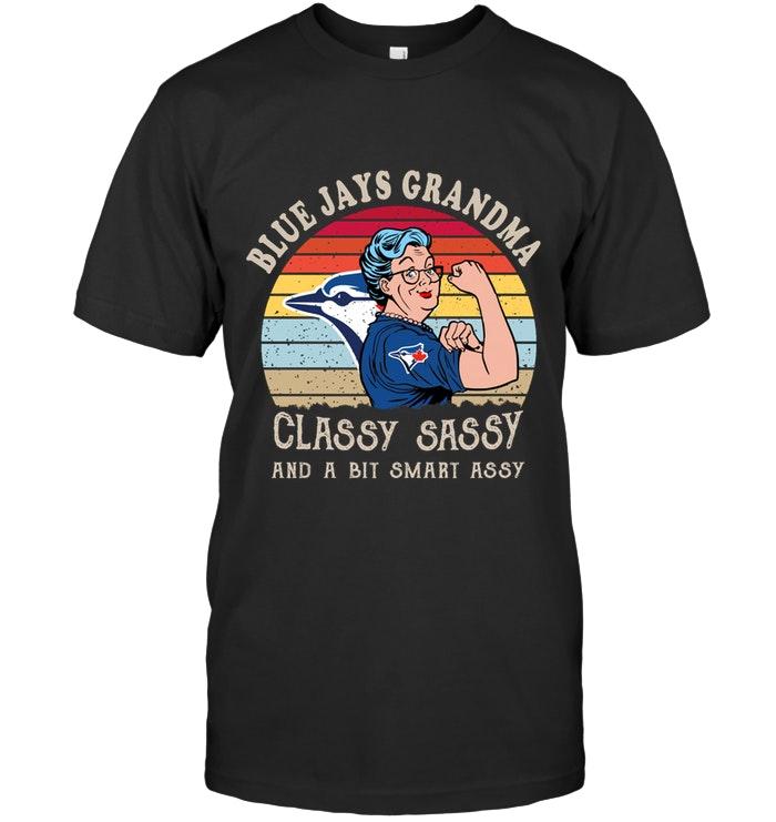 Mlb Toronto Blue Jays Strong Grandma Classy Sassy And A Bit Smart Asy Retro Art T Shirt Long Sleeve Size Up To 5xl