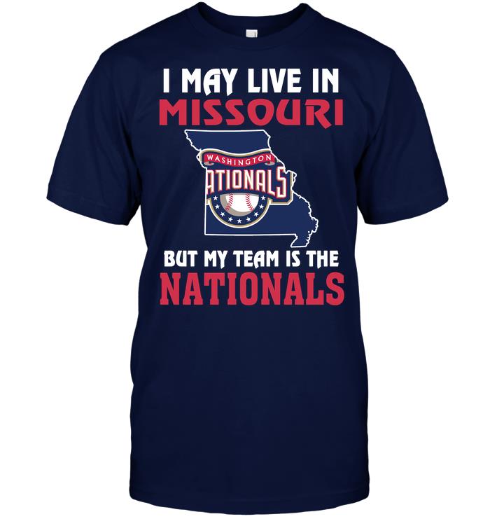 Mlb Washington Nationals I May Live In Missouri But My Team Is The Washington Nationals Sweater Size Up To 5xl