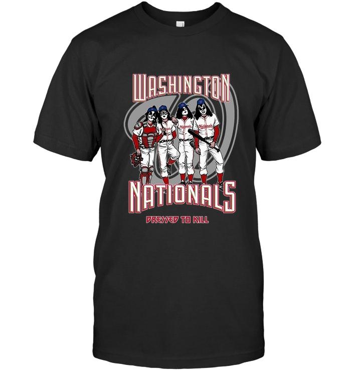 Mlb Washington Nationals Kiss Dressed To Kill Shirt Long Sleeve Plus Size Up To 5xl