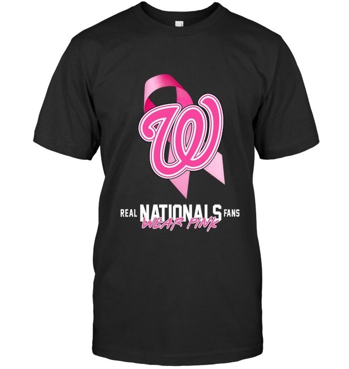 Mlb Washington Nationals Real Fans Wear Pink Br East Cancer Support Shirt Tshirt Plus Size Up To 5xl