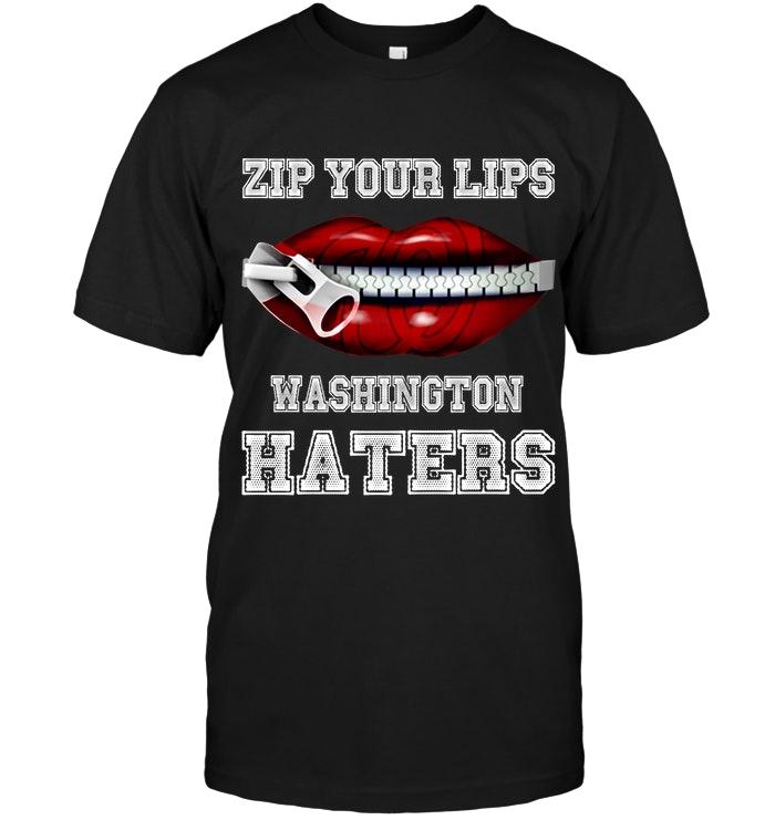 Mlb Washington Nationals Zip Your Lips Washington Haters Washington Nationals Fan T Shirt Tank Top Size Up To 5xl