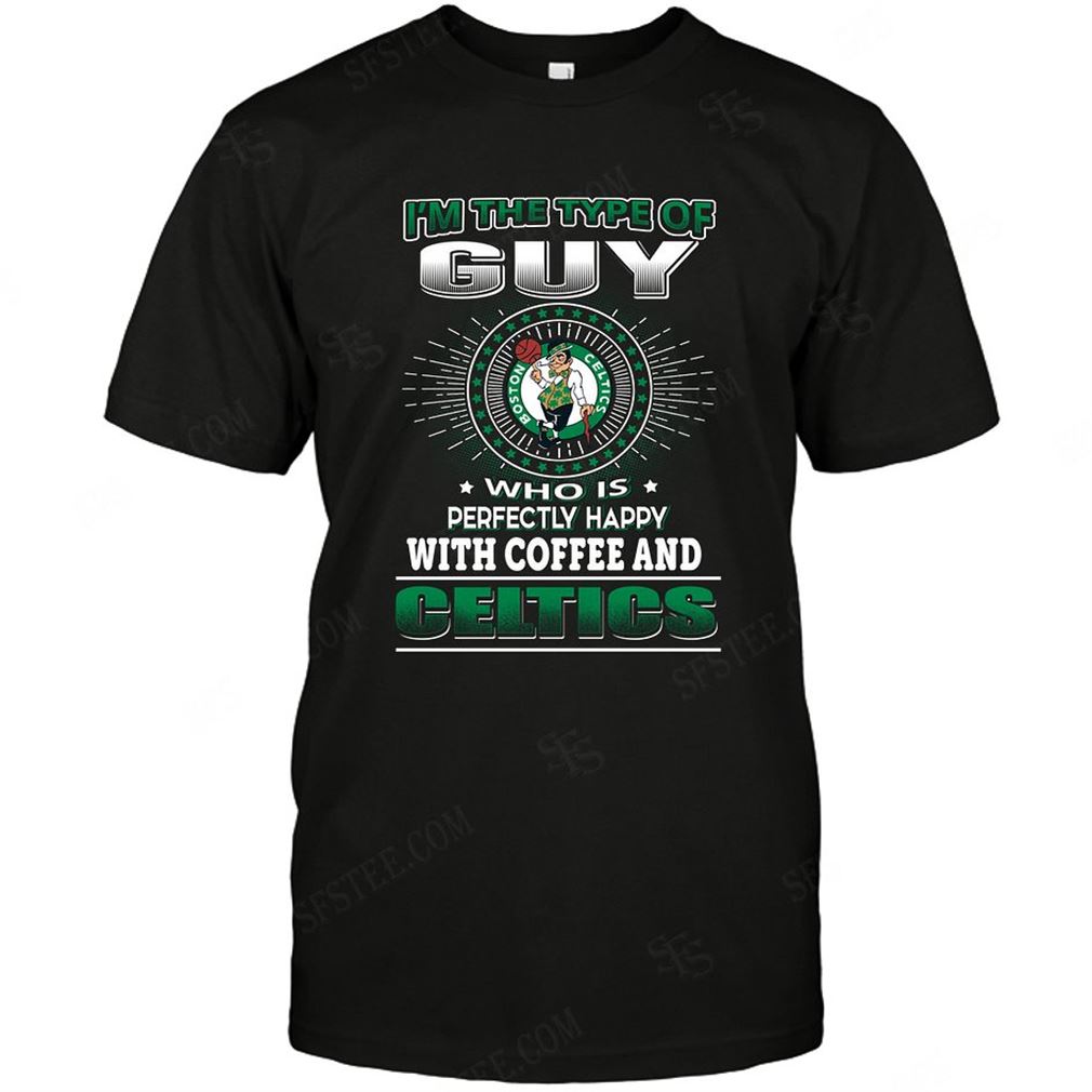 Nba Boston Celtics Guy Loves Coffee T-shirt Hoodie V-neck Size Up To 5xl