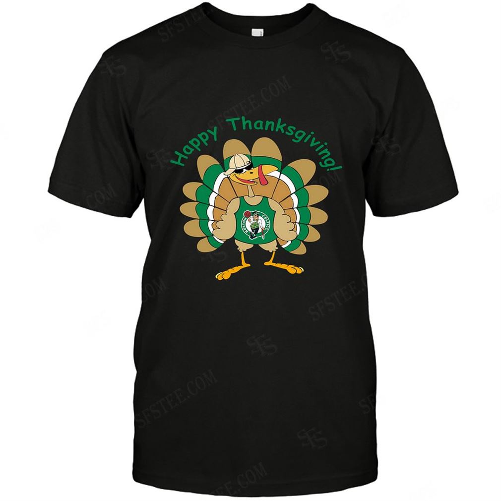 Nba Boston Celtics Happy Thanksgiving T-shirt Hoodie V-neck Size Up To 5xl