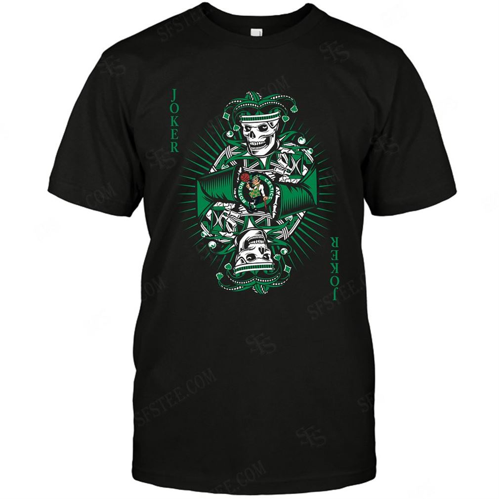 Nba Boston Celtics Joker Card Poker T-shirt Hoodie V-neck Size Up To 5xl