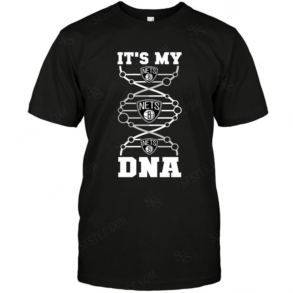 Nba Brooklyn Nets Its My Dna T-shirt Hoodie Tank Top Size Up To 5xl