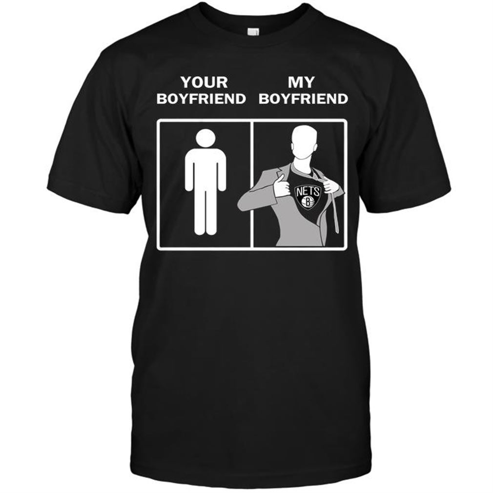 Nba Brooklyn Nets Your Boyfriend My Boyfriend T-shirt Hoodie Tank Top Size Up To 5xl