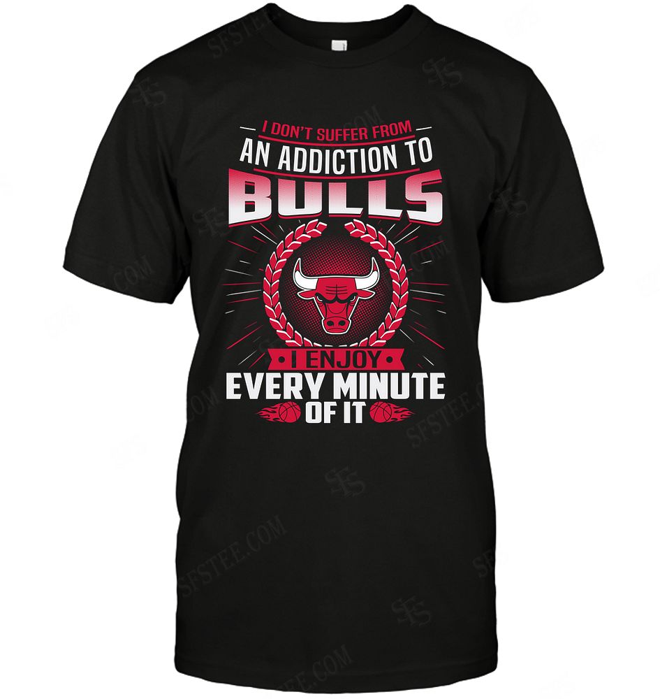 Nba Chicago Bulls I Dont Suffer From Ann Addiction Size Up To 5xl