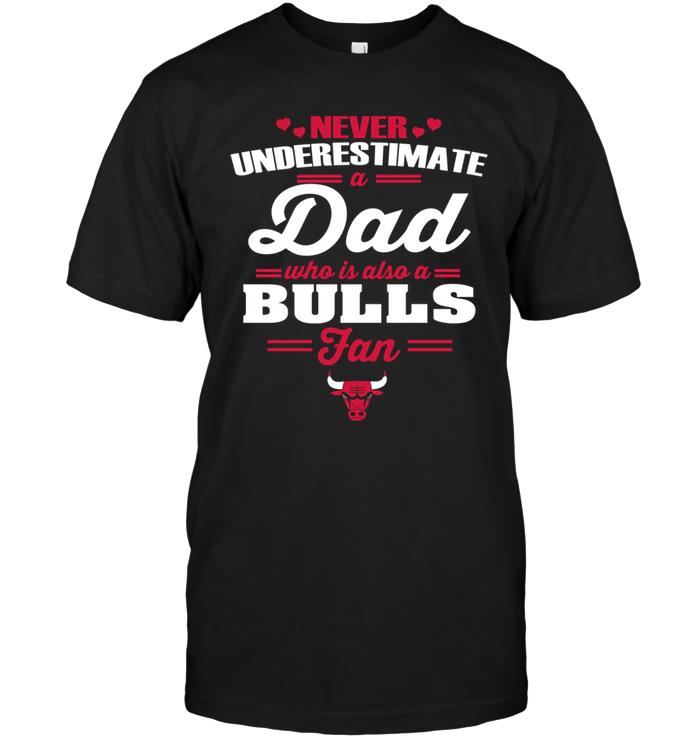 Nba Chicago Bulls Never Underestimate A Dad Who Is Also A Chicago Bulls Fan Tank Top Size Up To 5xl