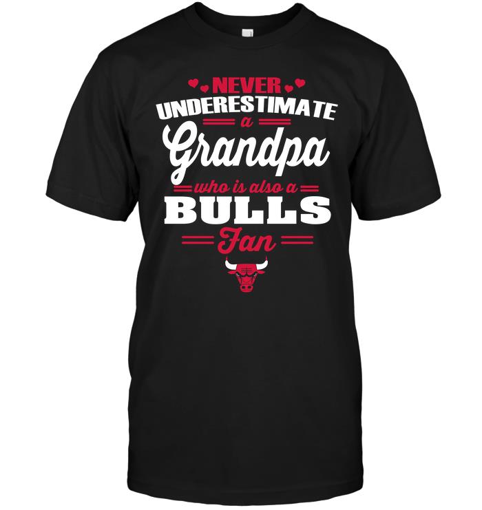 Nba Chicago Bulls Never Underestimate A Grandpa Who Is Also A Bulls Fan T-shirt Size Up To 5xl