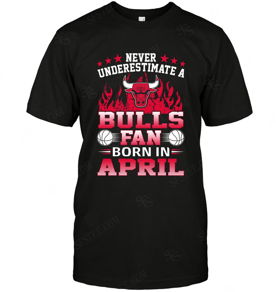 Nba Chicago Bulls Never Underestimate Fan Born In April 1 Sweater Size Up To 5xl