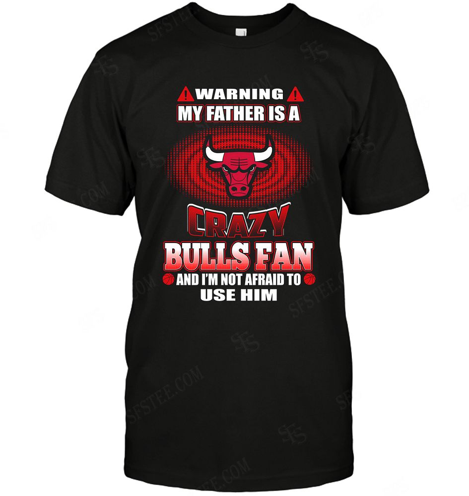 Nba Chicago Bulls Warning My Father Crazy Fan Tank Top Size Up To 5xl