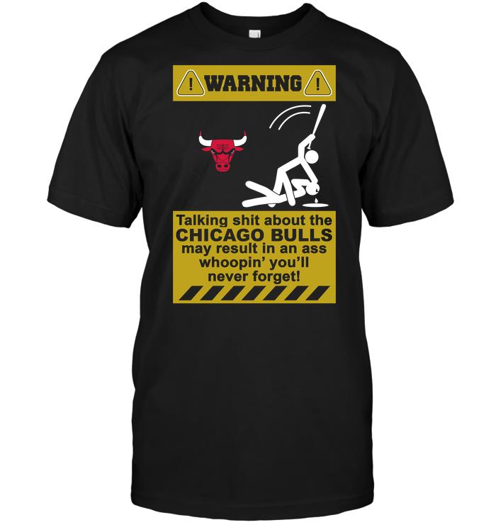 Nba Chicago Bulls Warning Talking Shit About The Chicago Bulls May Result In An Ass Whoo Tank Top Size Up To 5xl