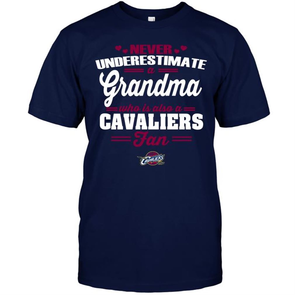 Nba Cleveland Cavaliers Never Underestimate A Grandma Who Is Also A Cavaliers Fan T-shirt Hoodie Tank Top Size Up To 5xl