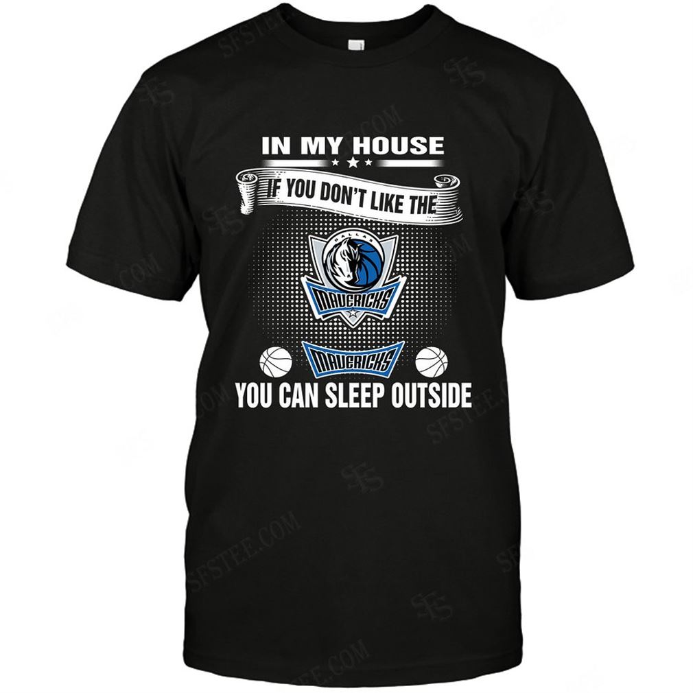 Nba Dallas Mavericks You Can Sleep Outside T-shirt Hoodie Tank Top Size Up To 5xl