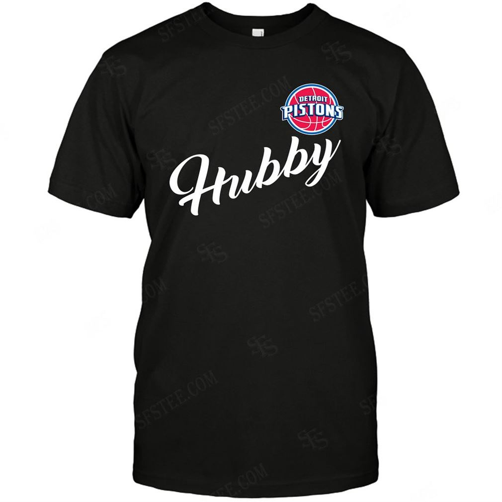 Nba Detroit Pistons Hubby Husband Honey Shirts Hoodie Vneck Size Up To 5xl