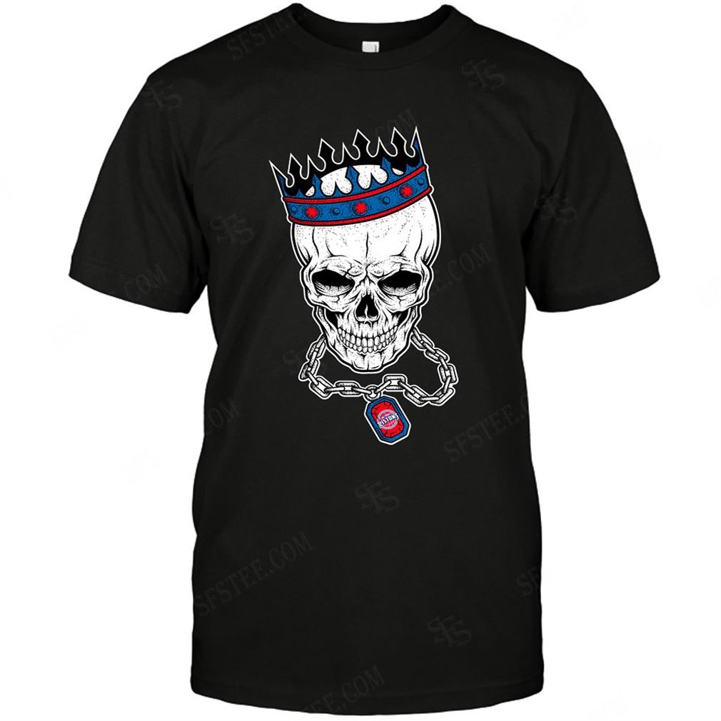 Nba Detroit Pistons Skull Rock With Crown Shirts Hoodie Vneck Size Up To 5xl