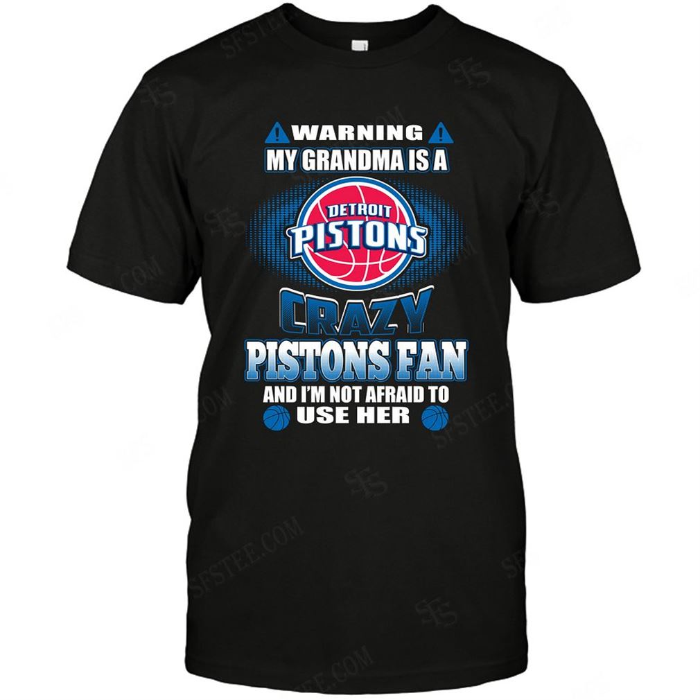 Nba Detroit Pistons Warning My Grandma Crazy Fan Tshirt Hoodie Vneck Size Up To 5xl