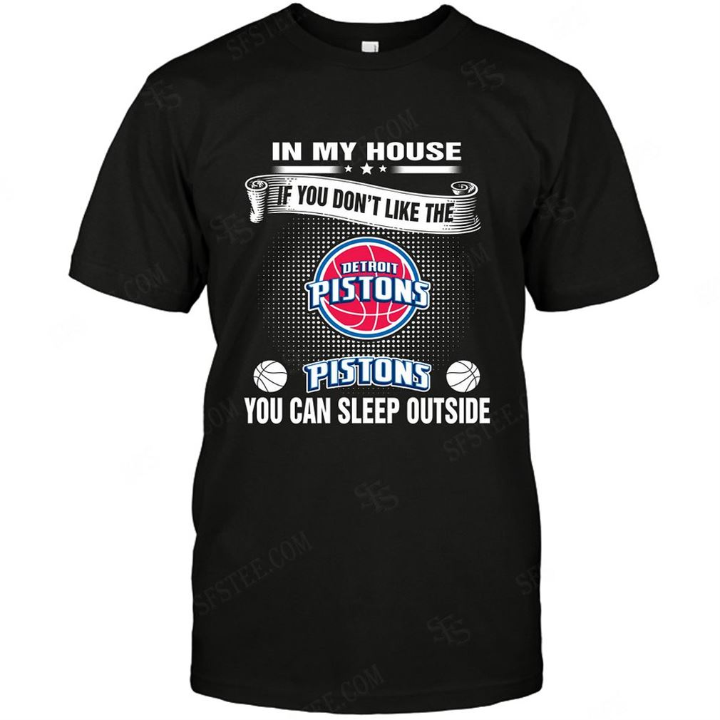 Nba Detroit Pistons You Can Sleep Outside Tshirt Hoodie Vneck Size Up To 5xl