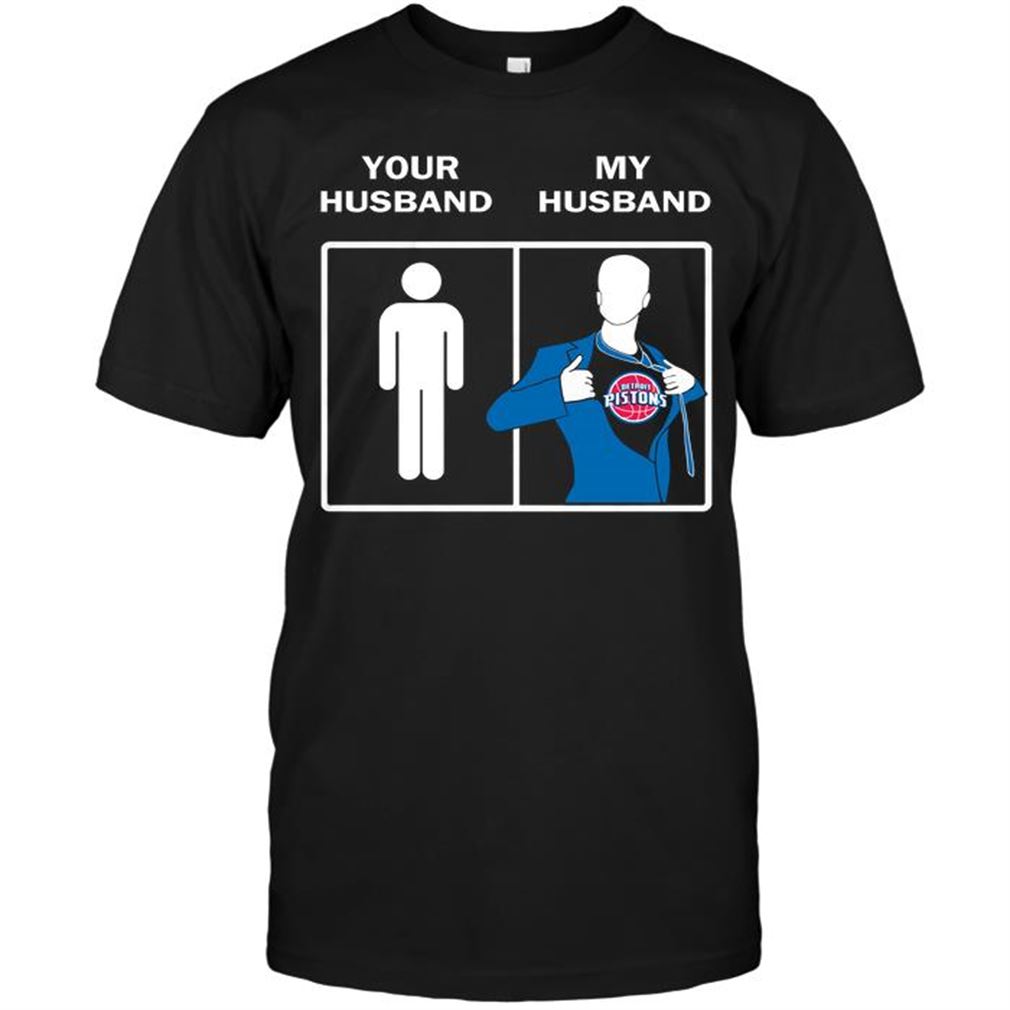 Nba Detroit Pistons Your Husband My Husband T Shirts Hoodie Vneck Size Up To 5xl