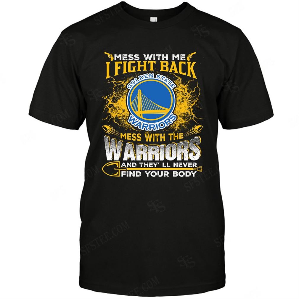 Nba Golden State Warriors Dont Mess With Me T Shirts Hoodie Tank Top Size Up To 5xl