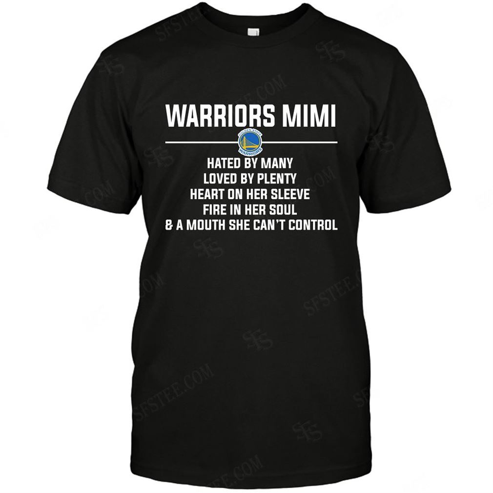 Nba Golden State Warriors Mimi Hated By Many Loved By Plenty T Shirt Hoodie Tank Top Size Up To 5xl