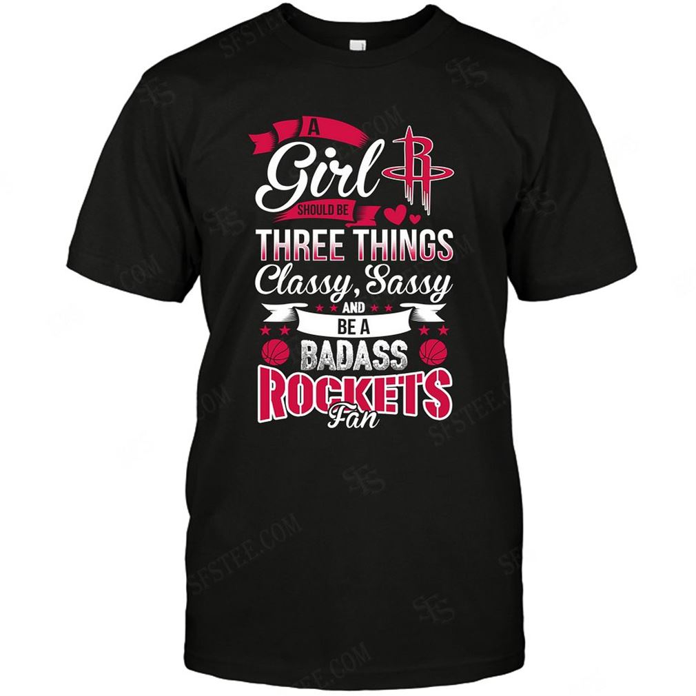 Nba Houston Rockets A Girl Should Be Three Things T Shirt Hoodie V-neck Size Up To 5xl