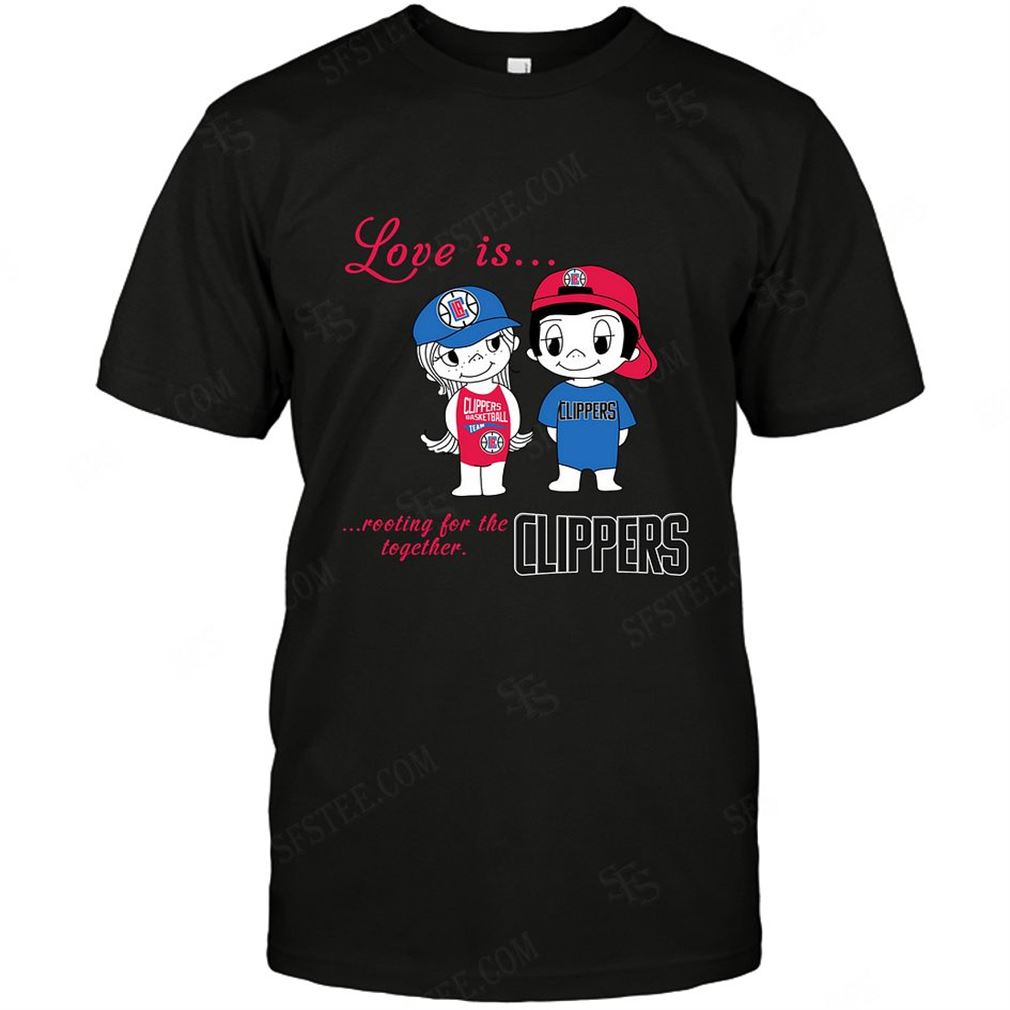 Nba Los Angeles Clippers Love Is Rooting For The Together Tshirt Up To 5xl