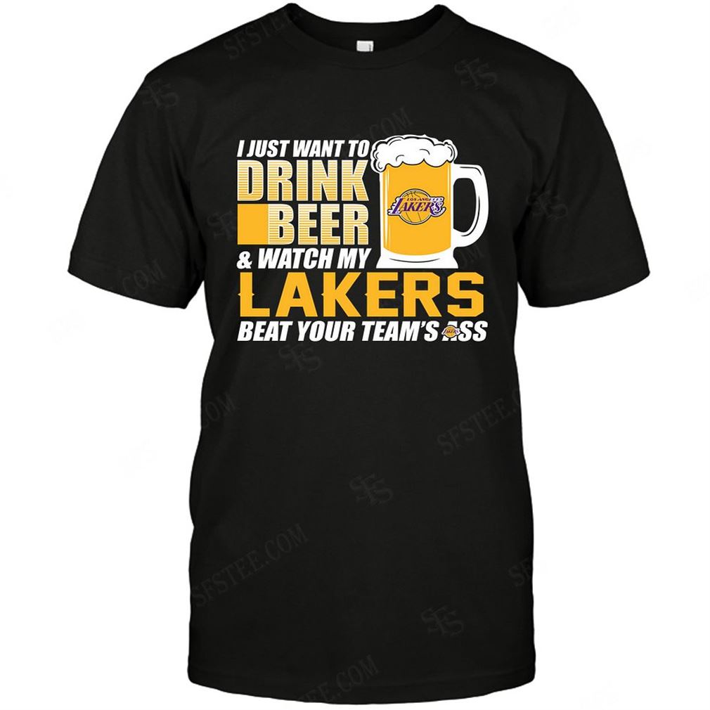 Nba Los Angeles Lakers I Just Want To Drink Beer T Shirts Hoodie V-neck Size Up To 5xl