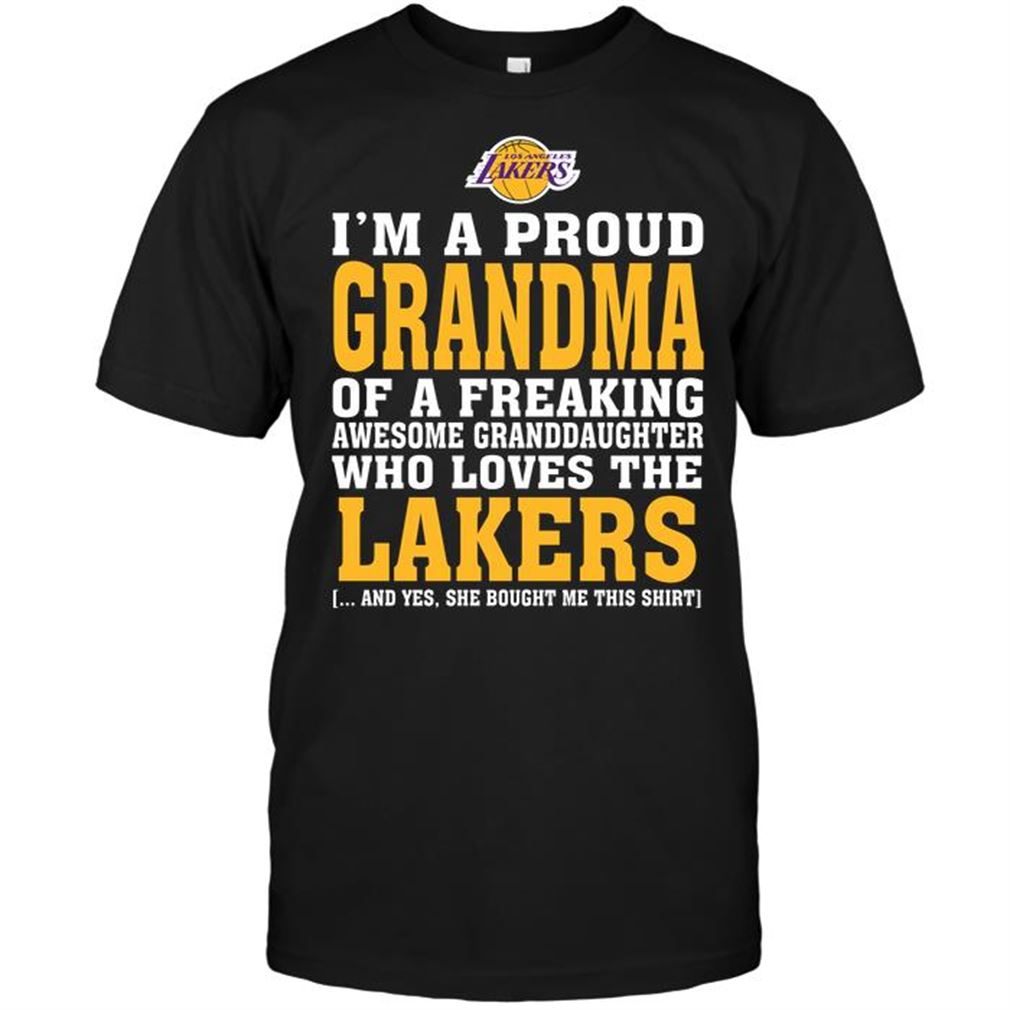 Nba Los Angeles Lakers Im A Proud Grandma Of A Freaking Awesome Granddaughter Who Loves The Lakers T Shirt Hoodie V-neck Size Up To 5xl