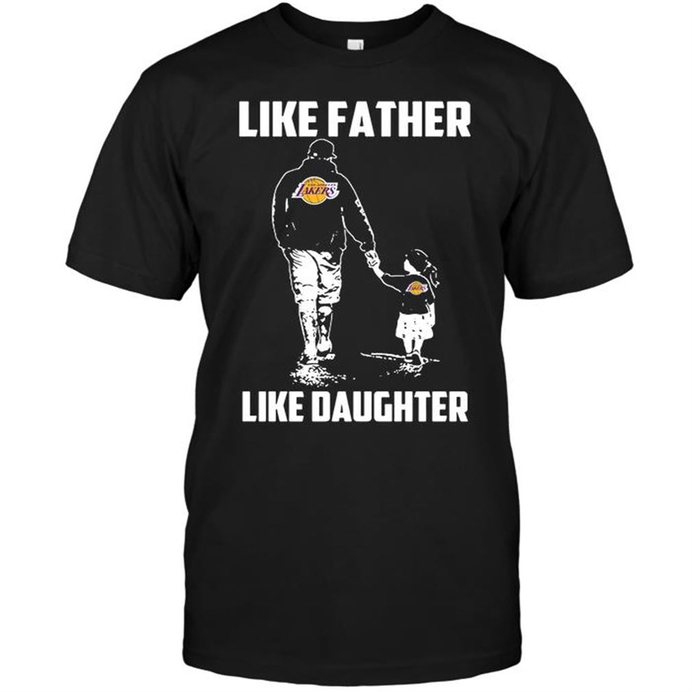 Nba Los Angeles Lakers Like Father Like Daughter T Shirts Hoodie V-neck Size Up To 5xl