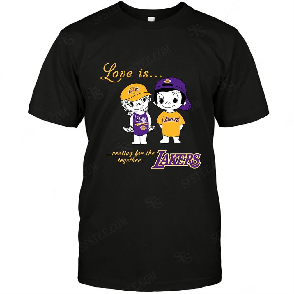 Nba Los Angeles Lakers Love Is Rooting For The Together T Shirt Hoodie V-neck Size Up To 5xl