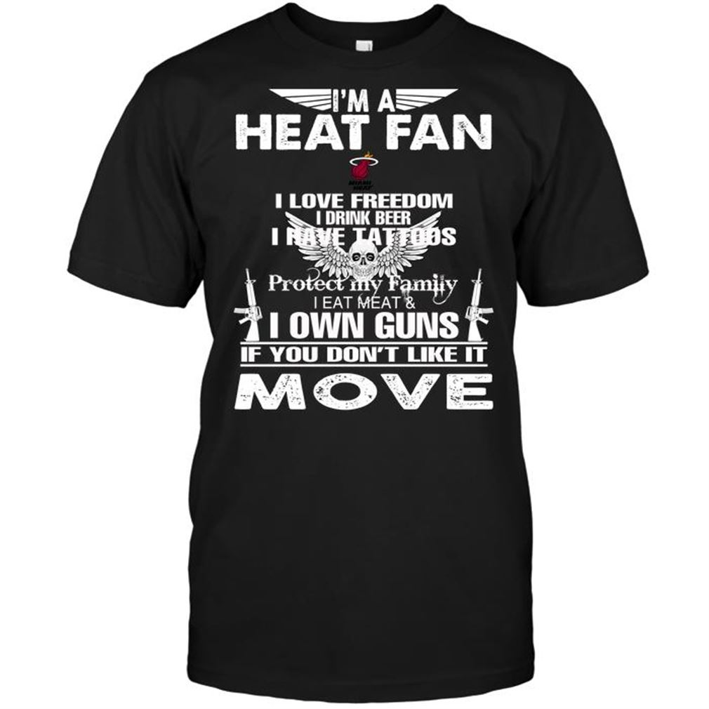 Nba Miami Heat Im A Miami Heat Fan I Love Freedom I Drink Beer I Have Tattoos T-shirts Hoodie Tank Top Size Up To 5xl