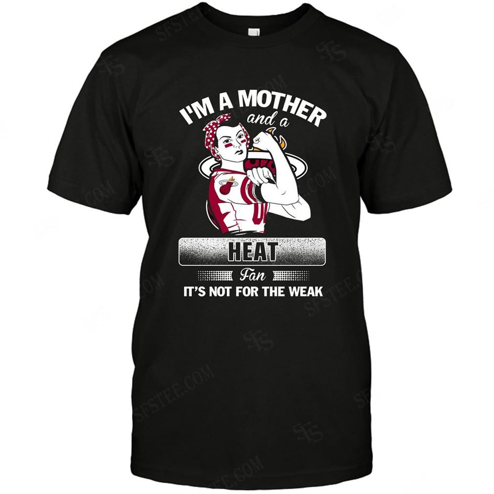 Nba Miami Heat Im A Mother And A Football Fan Tshirt Hoodie Tank Top Size Up To 5xl