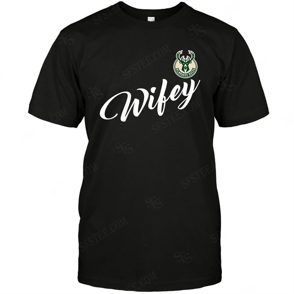 Nba Milwaukee Bucks Wifey Wife Honey Shirts Hoodie V-neck Size Up To 5xl