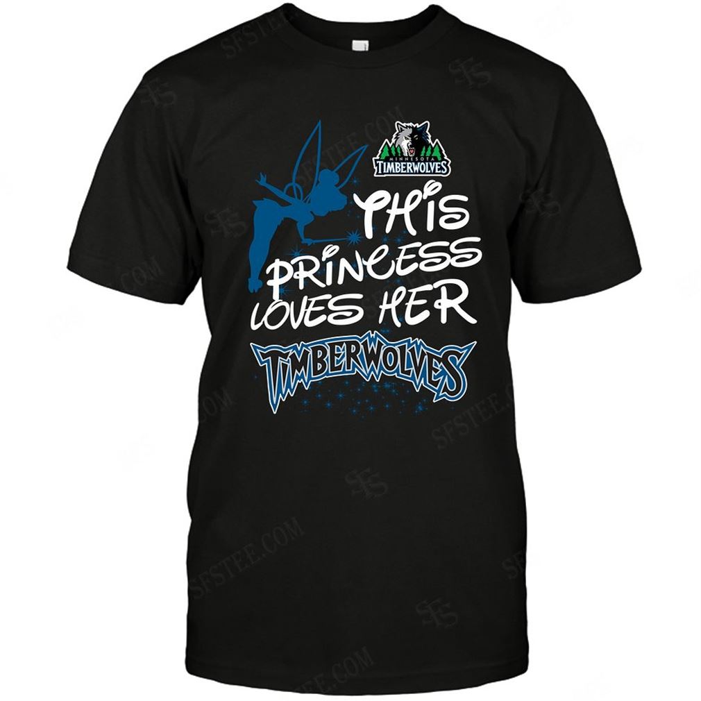 Nba Minnesota Timberwolves Fairy Disney This Princess Loves Her Team T-shirts Hoodie Tank Top Size Up To 5xl