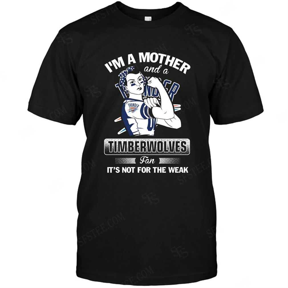 Nba Minnesota Timberwolves Im A Mother And A Football Fan Tshirt Hoodie Tank Top Size Up To 5xl