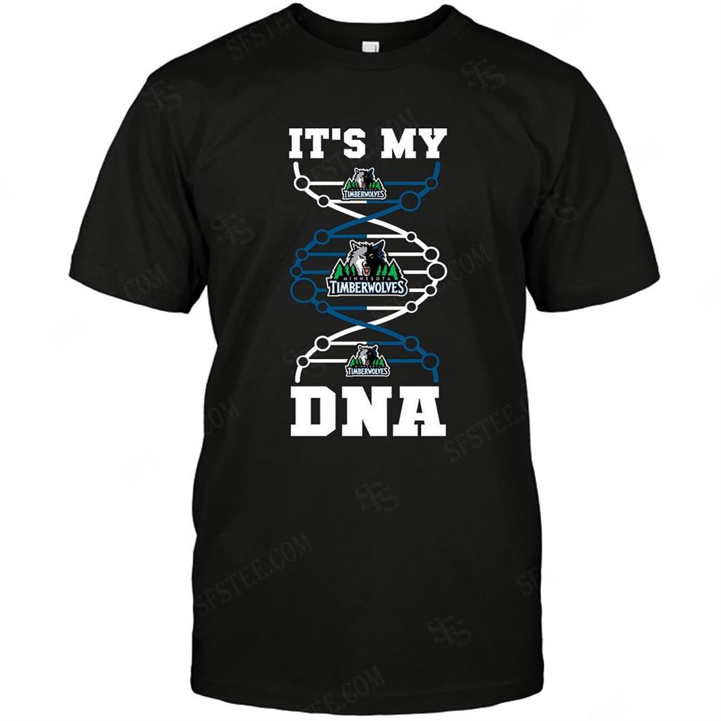 Nba Minnesota Timberwolves Its My Dna T Shirt Hoodie Tank Top Size Up To 5xl