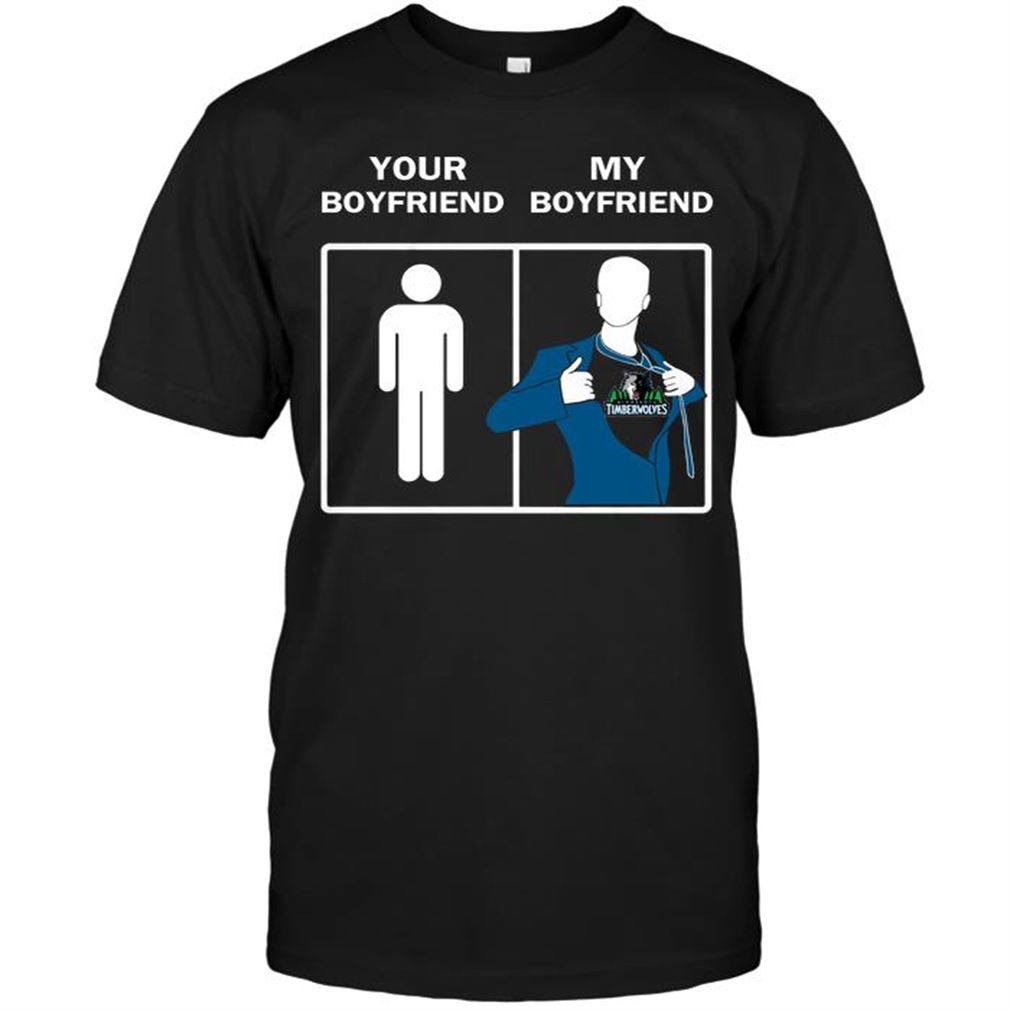 Nba Minnesota Timberwolves Your Boyfriend My Boyfriend T Shirt Hoodie Tank Top Size Up To 5xl