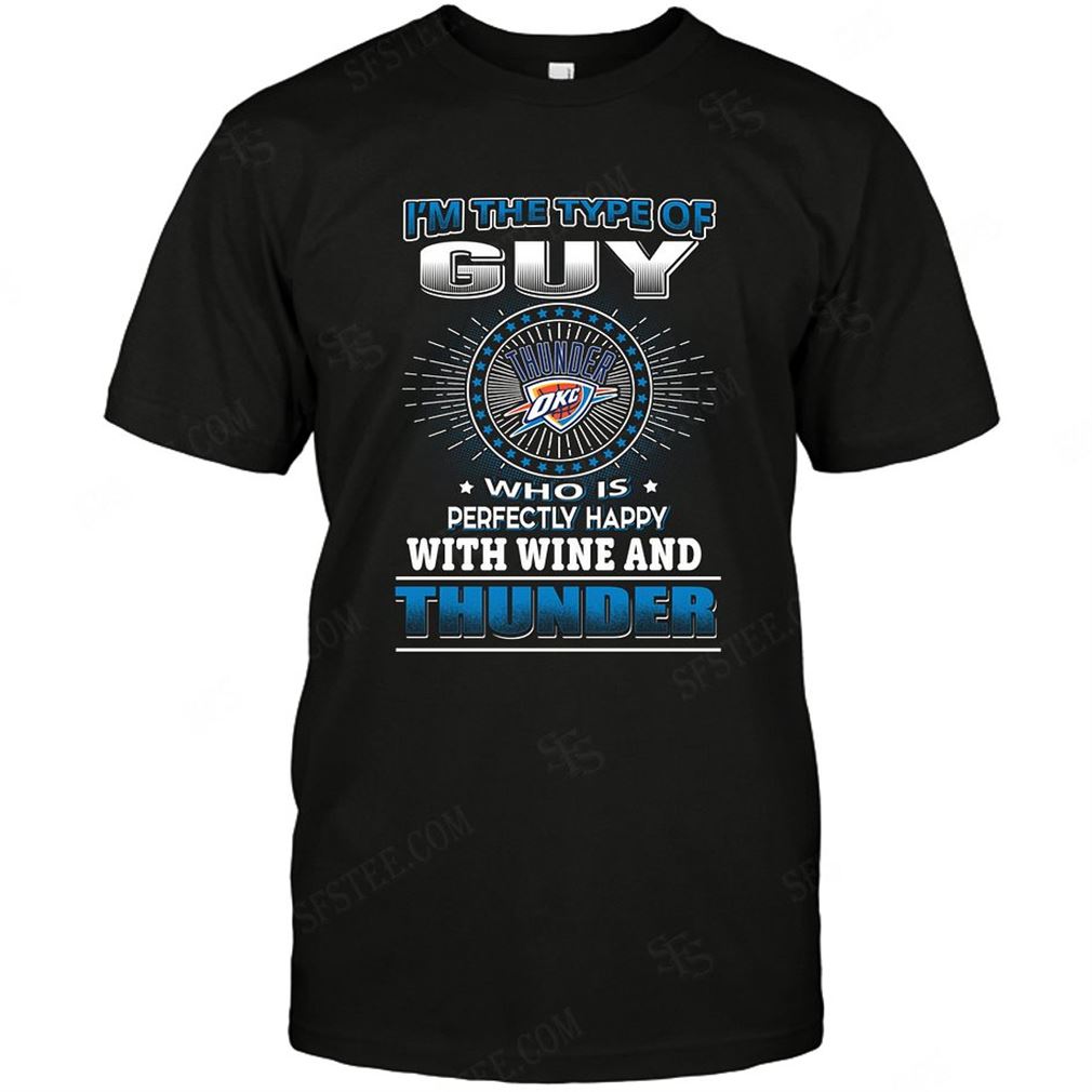 Nba Oklahoma City Thunder Guy Loves Wine Tee Hoodie Vneck Size Up To 5xl