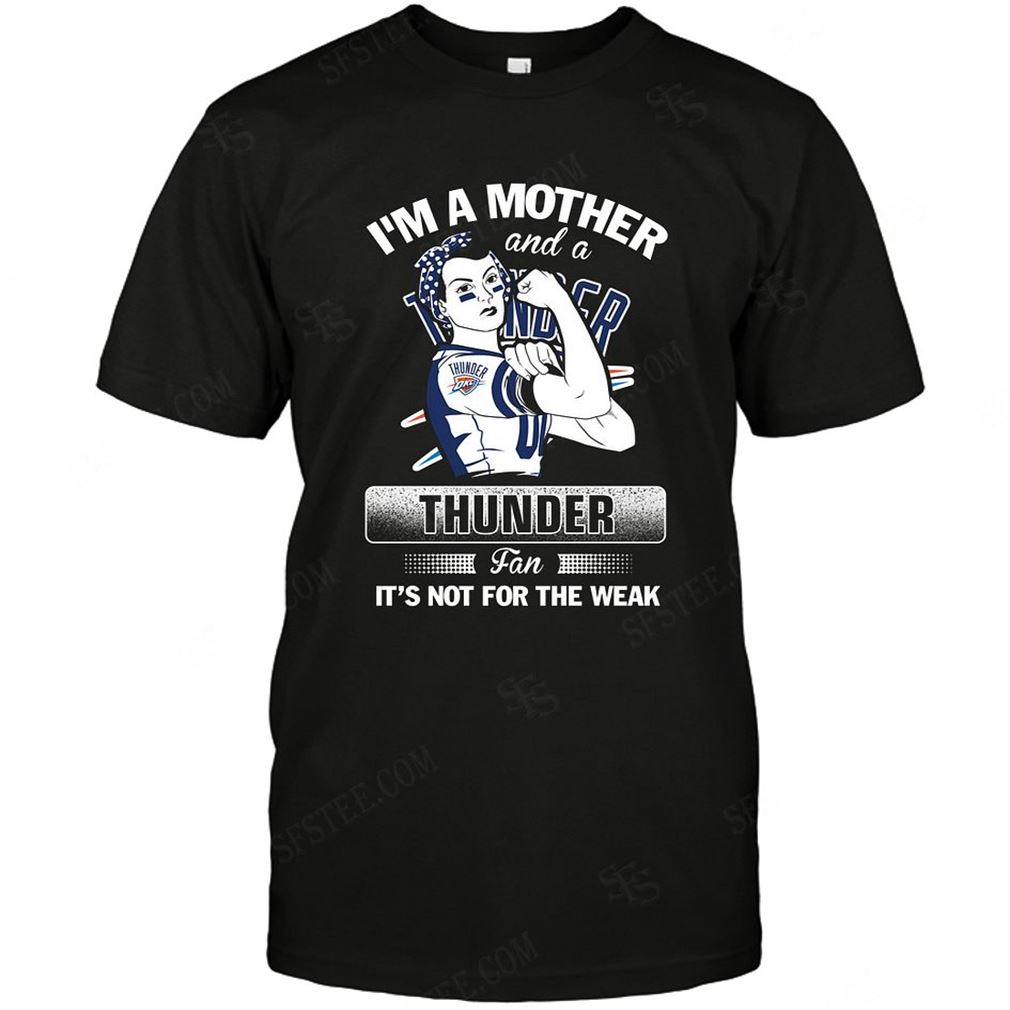 Nba Oklahoma City Thunder Im A Mother And A Football Fan T-shirts Hoodie Vneck Size Up To 5xl