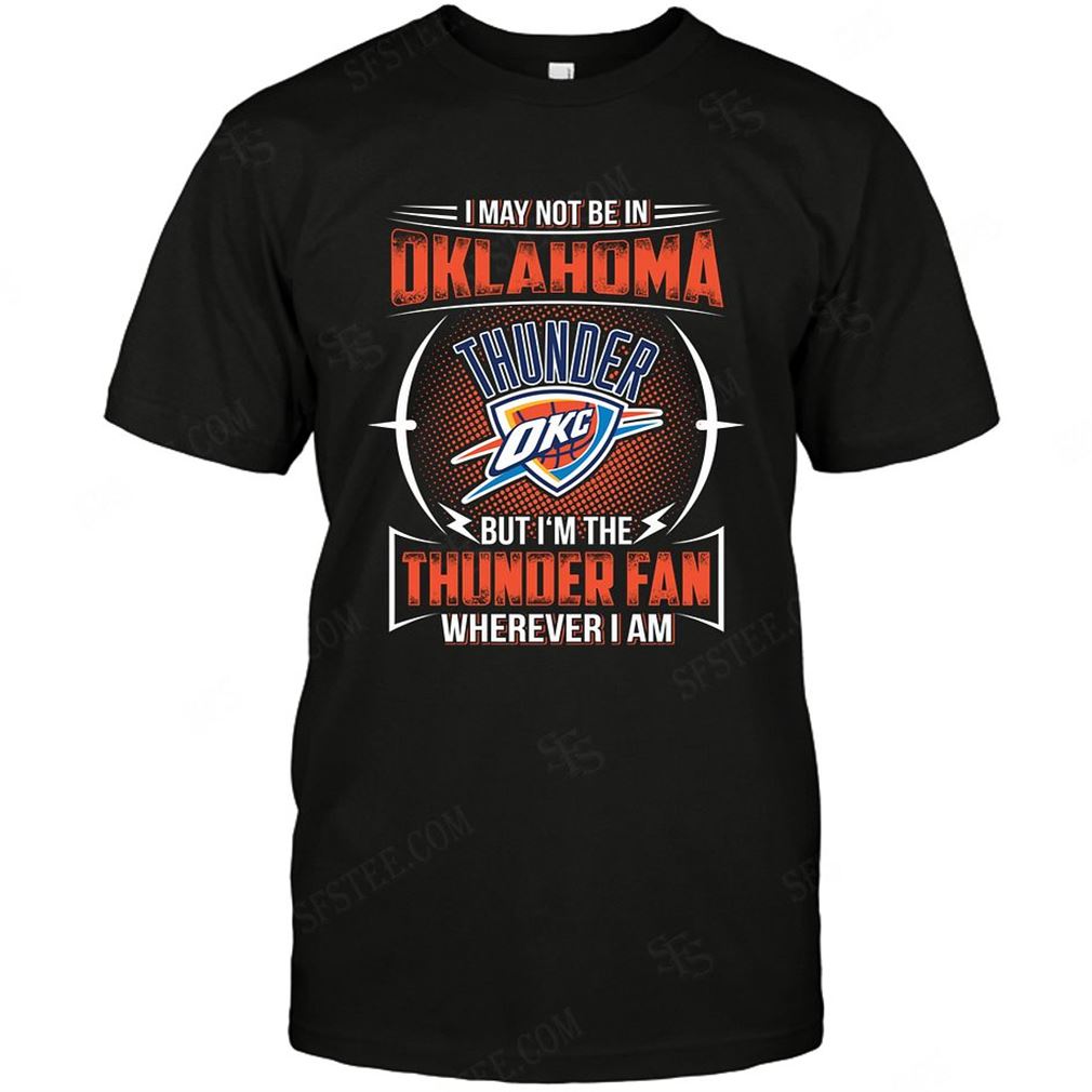 Nba Oklahoma City Thunder Im Not In Shirts Hoodie Vneck Size Up To 5xl