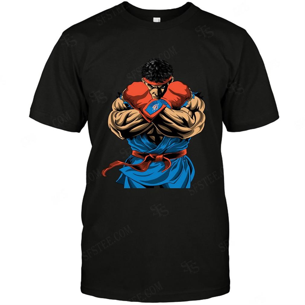 Nba Oklahoma City Thunder Ryu Nintendo Street Fighter T-shirts Hoodie Vneck Size Up To 5xl