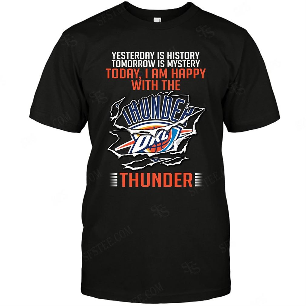 Nba Oklahoma City Thunder Yesterday Is History Tee Hoodie Vneck Size Up To 5xl