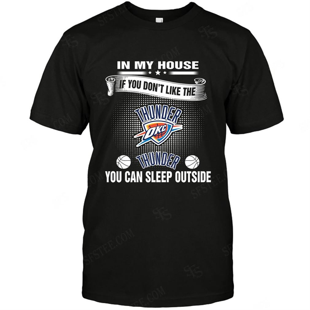 Nba Oklahoma City Thunder You Can Sleep Outside Shirts Hoodie Vneck Size Up To 5xl