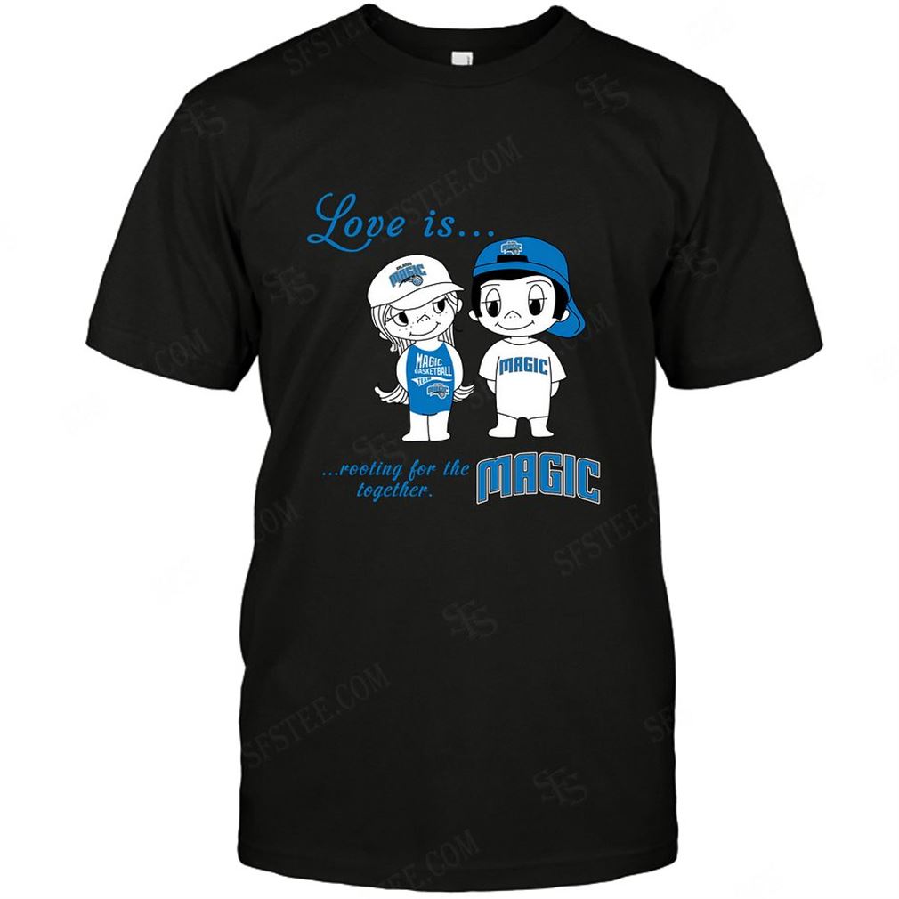 Nba Orlando Magic Love Is Rooting For The Together Tshirt Hoodie Tank Top Size Up To 5xl