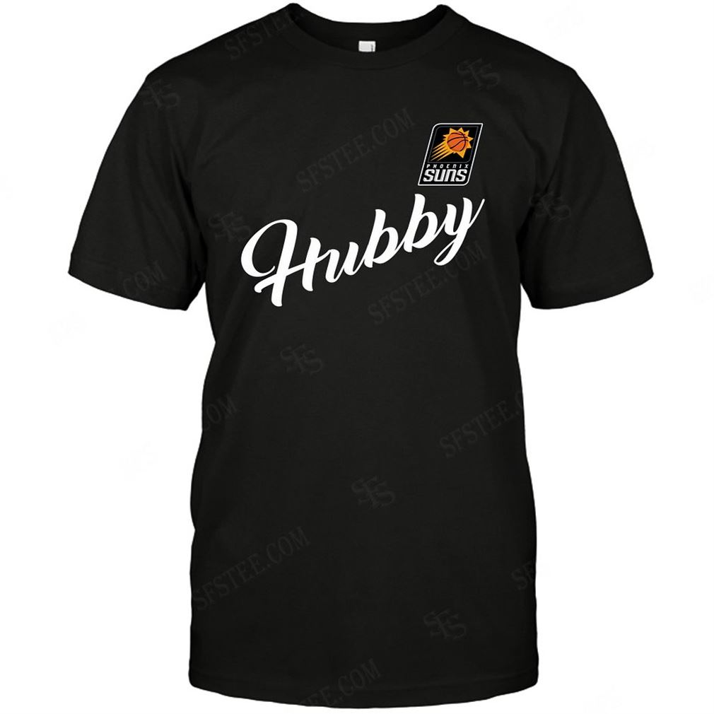 Nba Phoenix Suns Hubby Husband Honey T-shirts Hoodie V-neck Size Up To 5xl