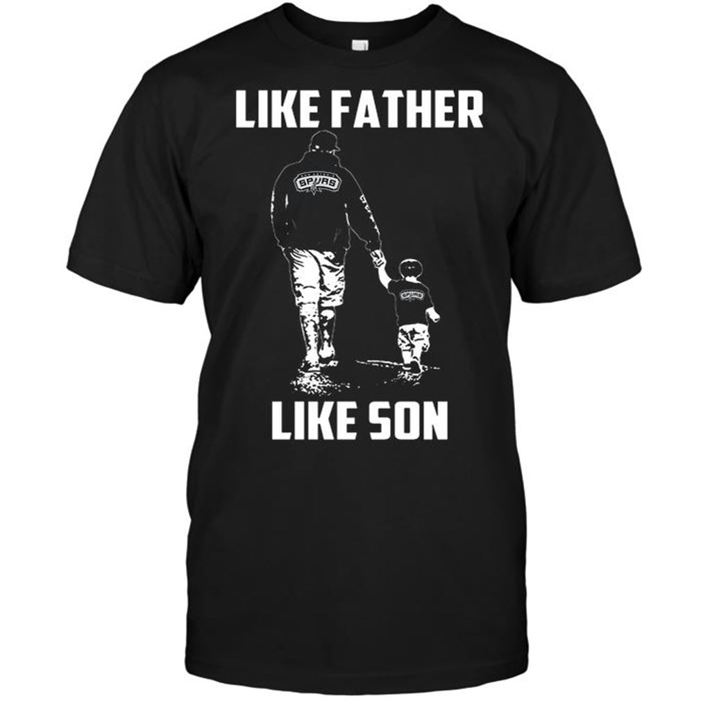 Nba San Antonio Spurs Like Father Like Son T-shirts Hoodie Tank Top Size Up To 5xl