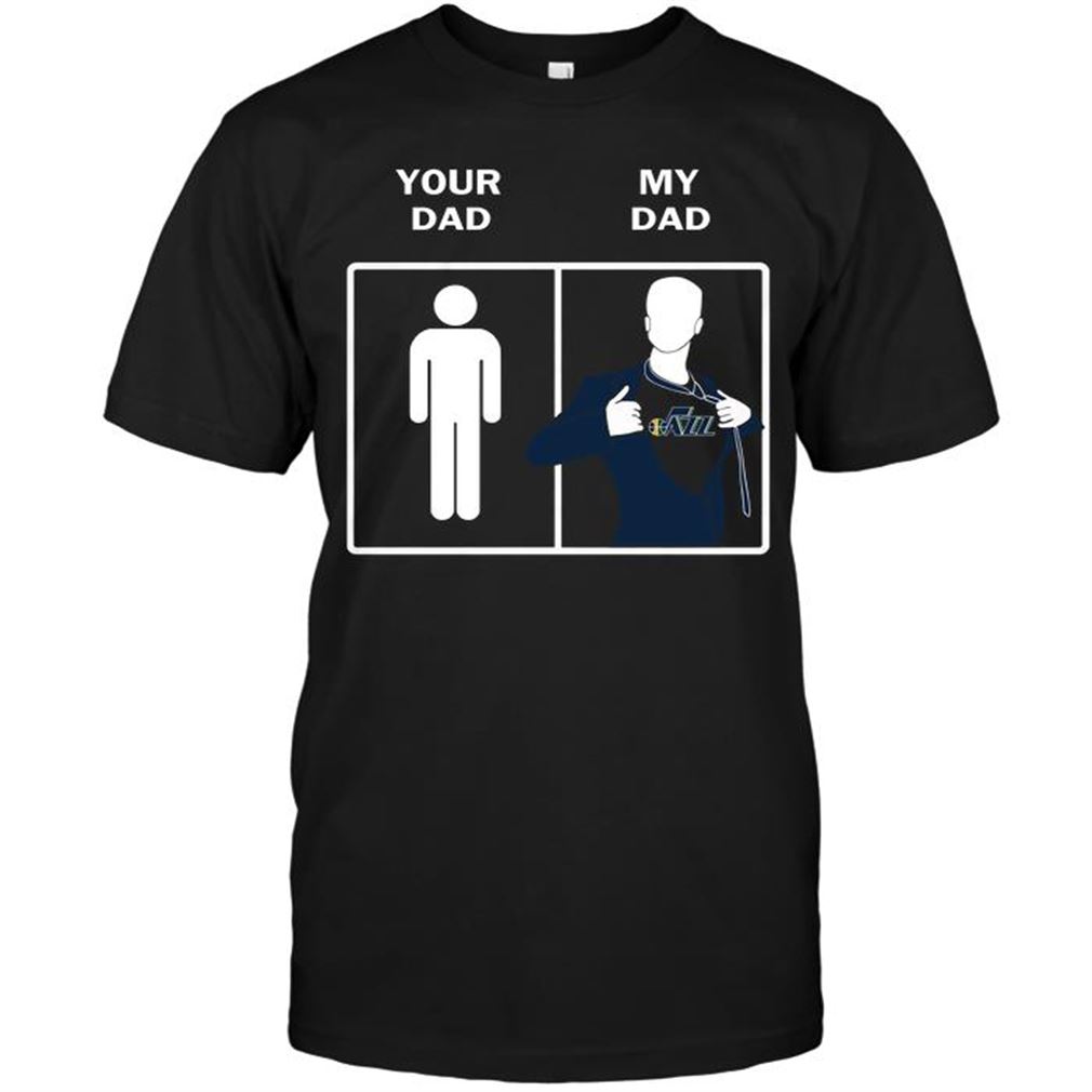 Nba Utah Jazz Your Dad My Dad Tee Shirt Hoodie V-neck Size Up To 5xl