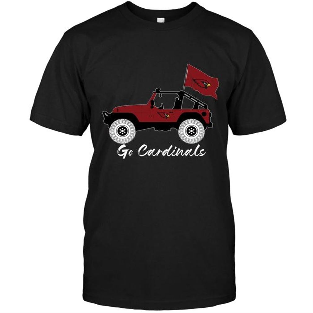 Nfl Arizona Cardinals Go Arizona Cardinals Jeep Shirt Tee Up To 5xl