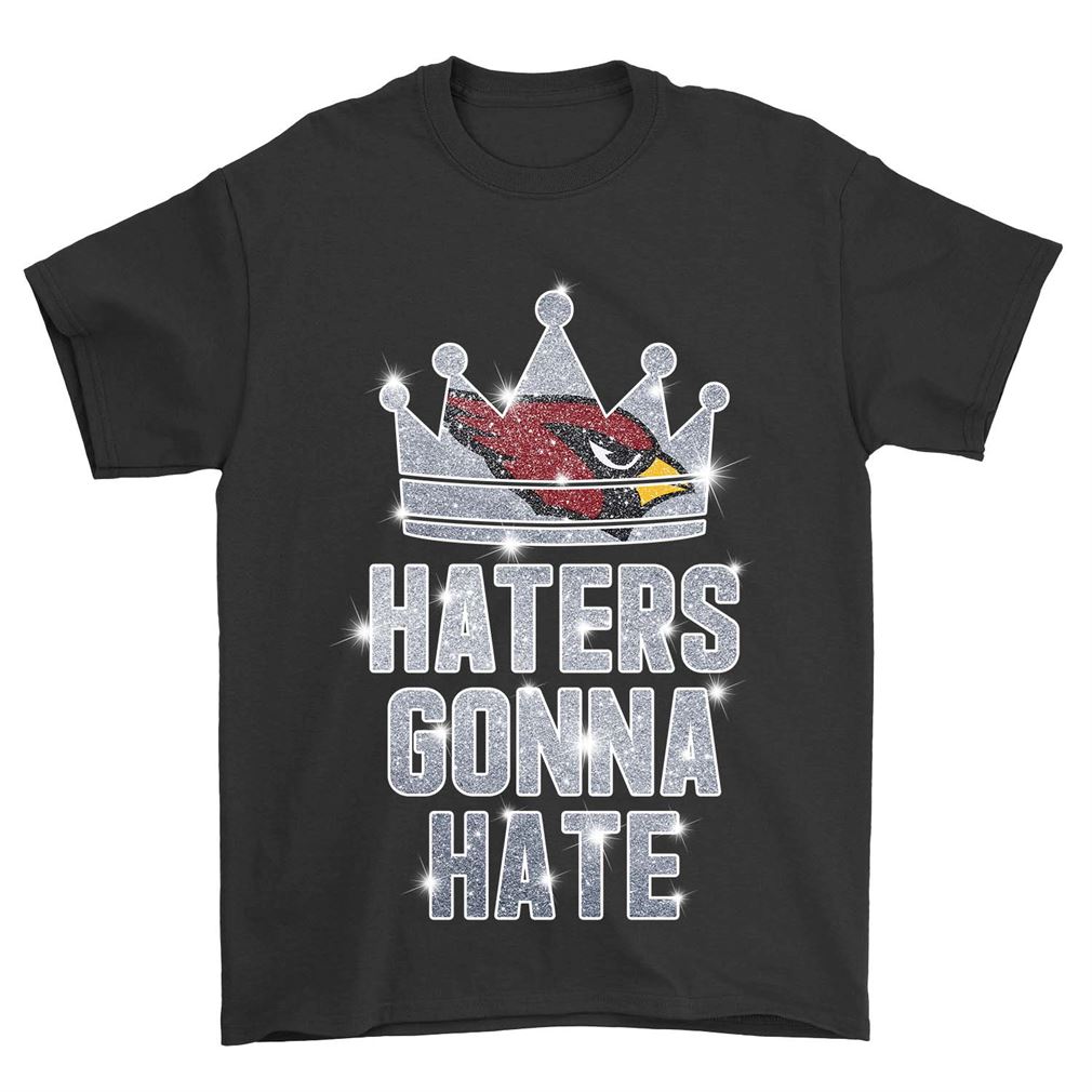 Nfl Arizona Cardinals Haters Gonna Hate Arizona Cardinals T Shirt Up To 5xl